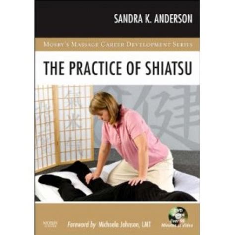 the practice of shiatsu the practice of shiatsu Epub